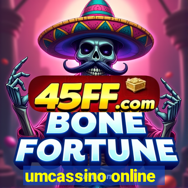 umcassino online